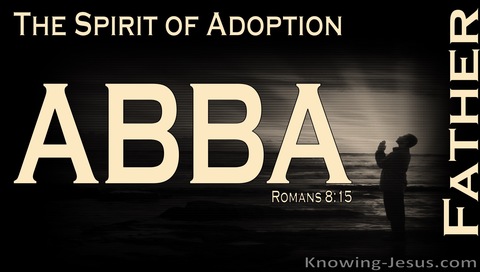 Romans 8:15 You Have Received A Spirit Of Adoption As Sons (gray)